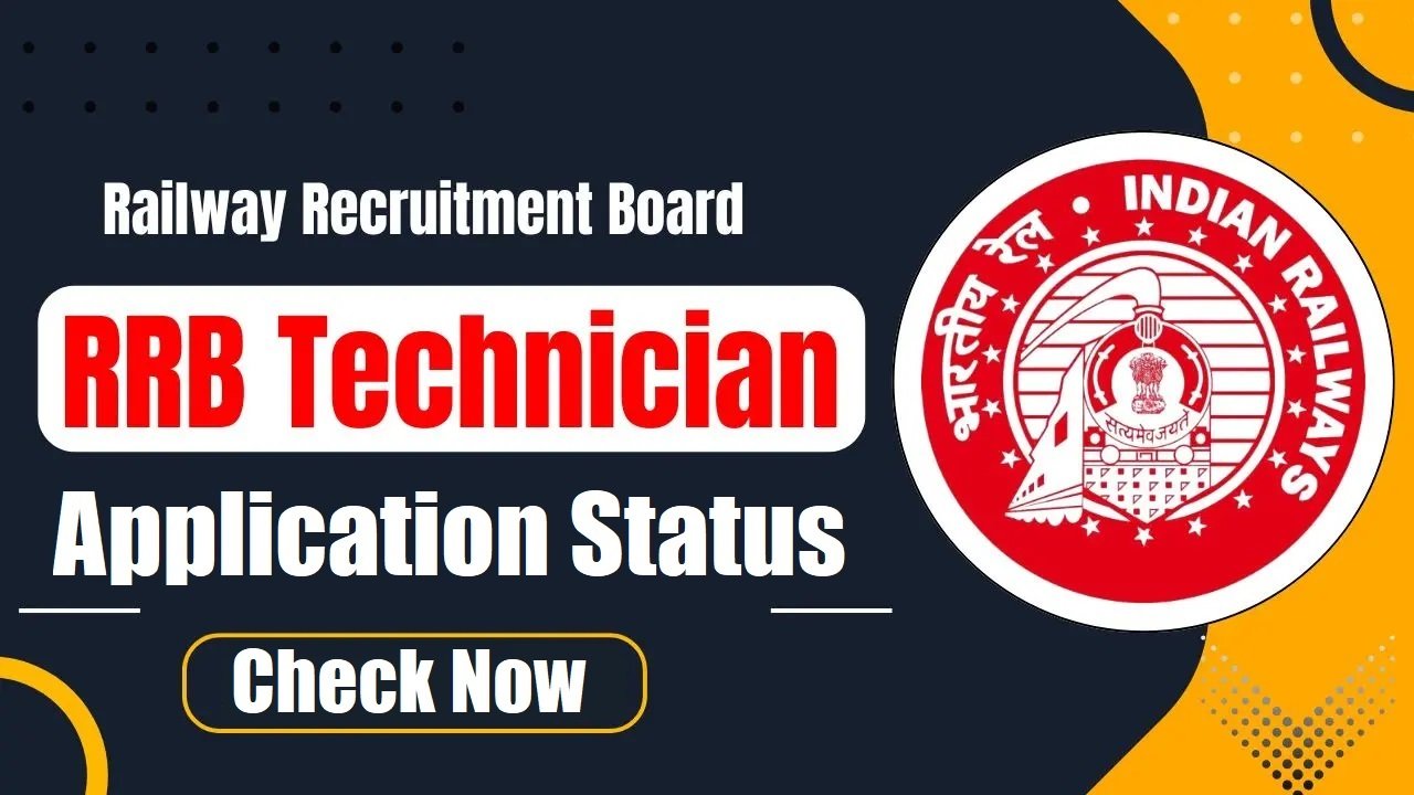 RRB Technician Application Status 2025 Out